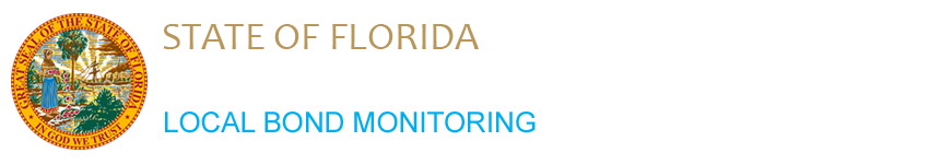 State of Florida Division of Bond Finance Local Bond Monitoring